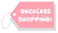recklessshopping