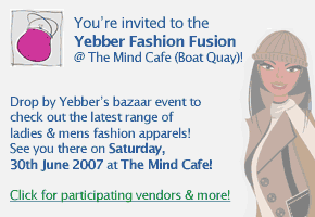 Yebber Fashion Fusion @The Mind Cafe on 30 June 2007